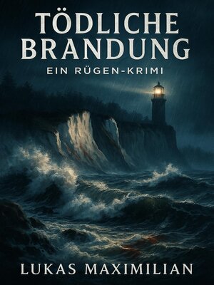 cover image of Tödliche Brandung – Ein Rügen-Krimi